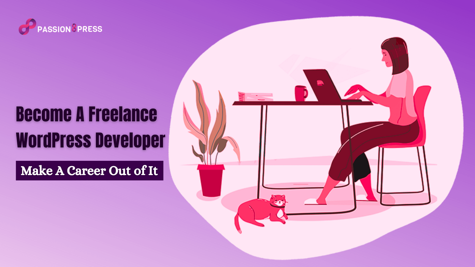 Become-A-Freelance-WordPress-Developer-_-Make-Career-Out-Of-it Become-A-Freelance-Wordpress-Developer-_-Make-Career-Out-Of-it