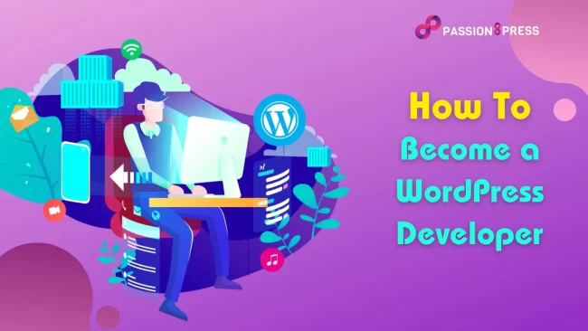 How to Become a WordPress Developer how-to-become-a-wordpress-developer