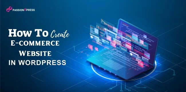 How to Create an E-commerce Website