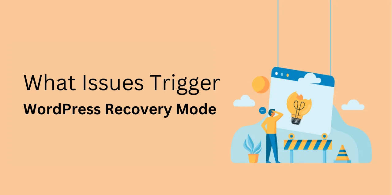 issues-trigger-wordpress-recovery-mode