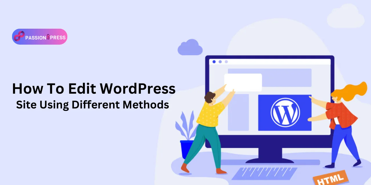 WordPress Edit Page: How To Edit Site Using Different Methods