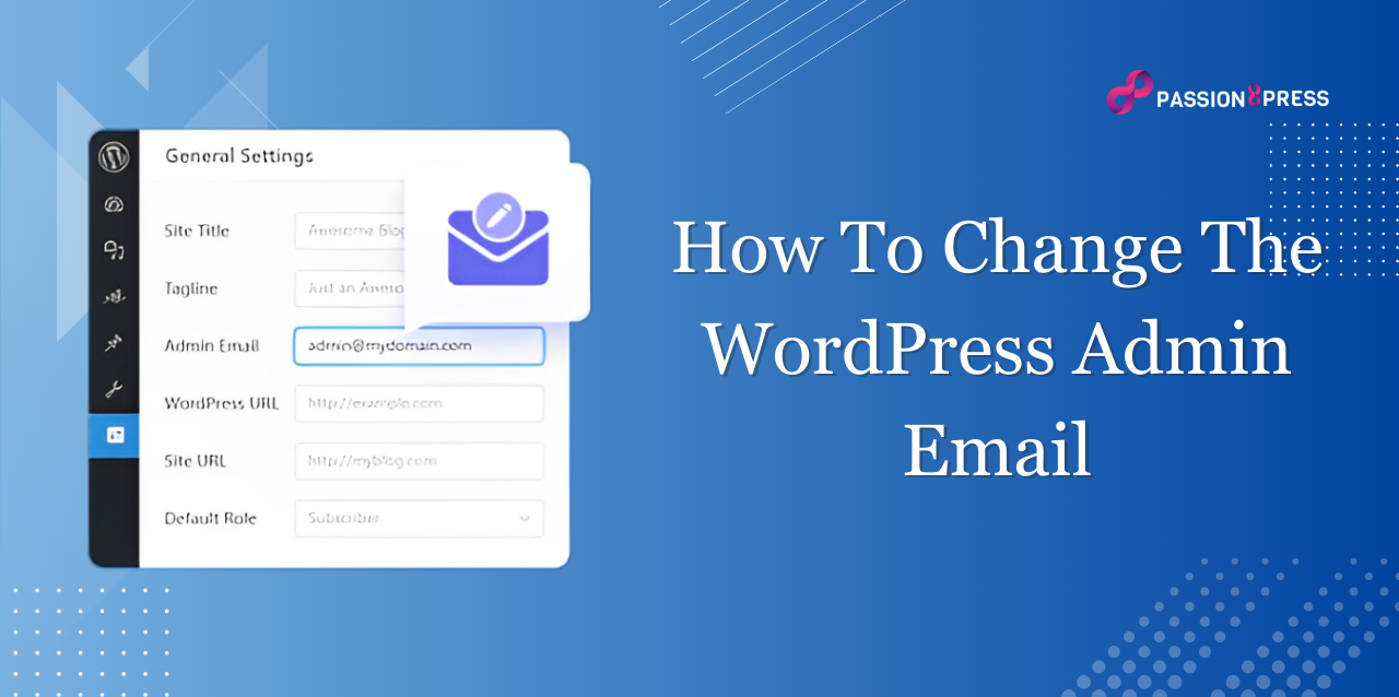 How To Change The WordPress Admin Email how-to-change-Tthe-wordPress-admin-email