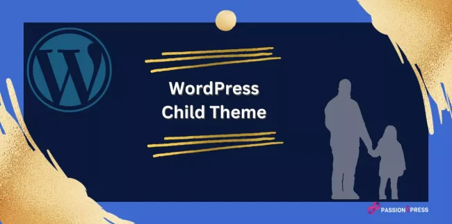 how-to-make-the-most-of-wordpress-child-themes