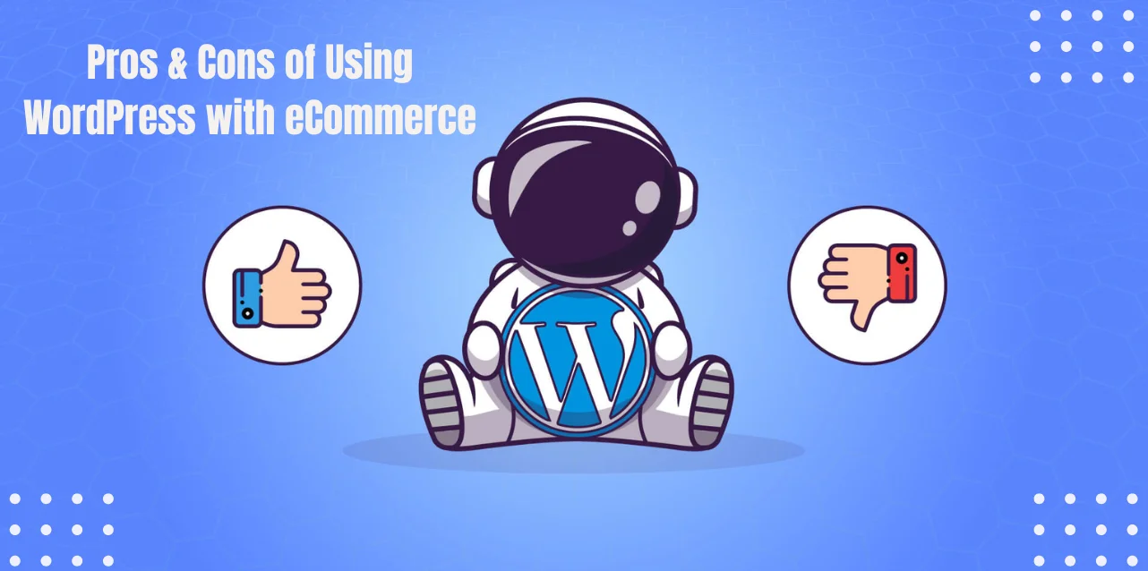 wordpress-with-ecommerce-pros-&-cons